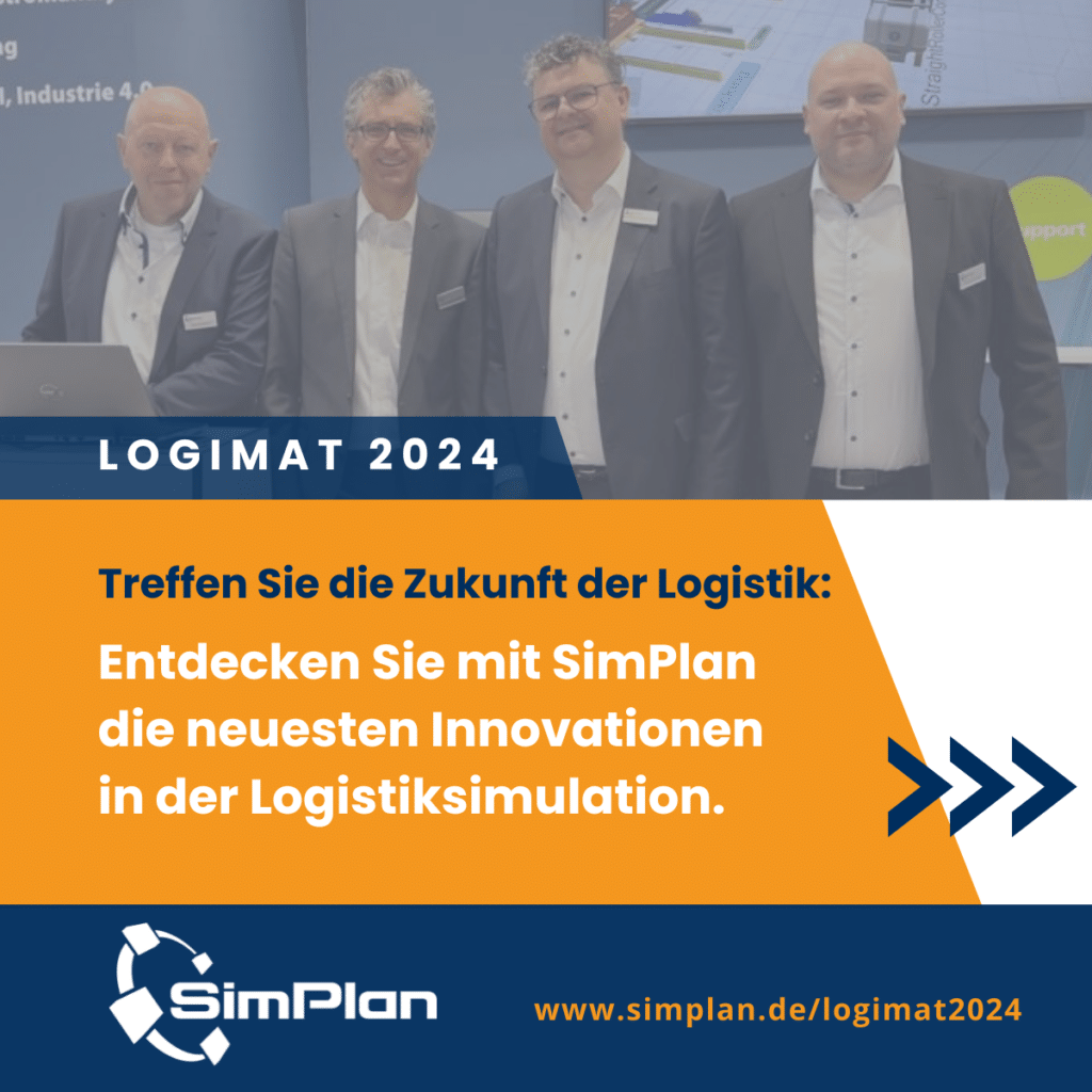 SimPlan auf der LogiMAT 2024: Treffen Sie die Zukunft der Logistik: Entdecken Sie mit SimPlan auf der LogiMAT
