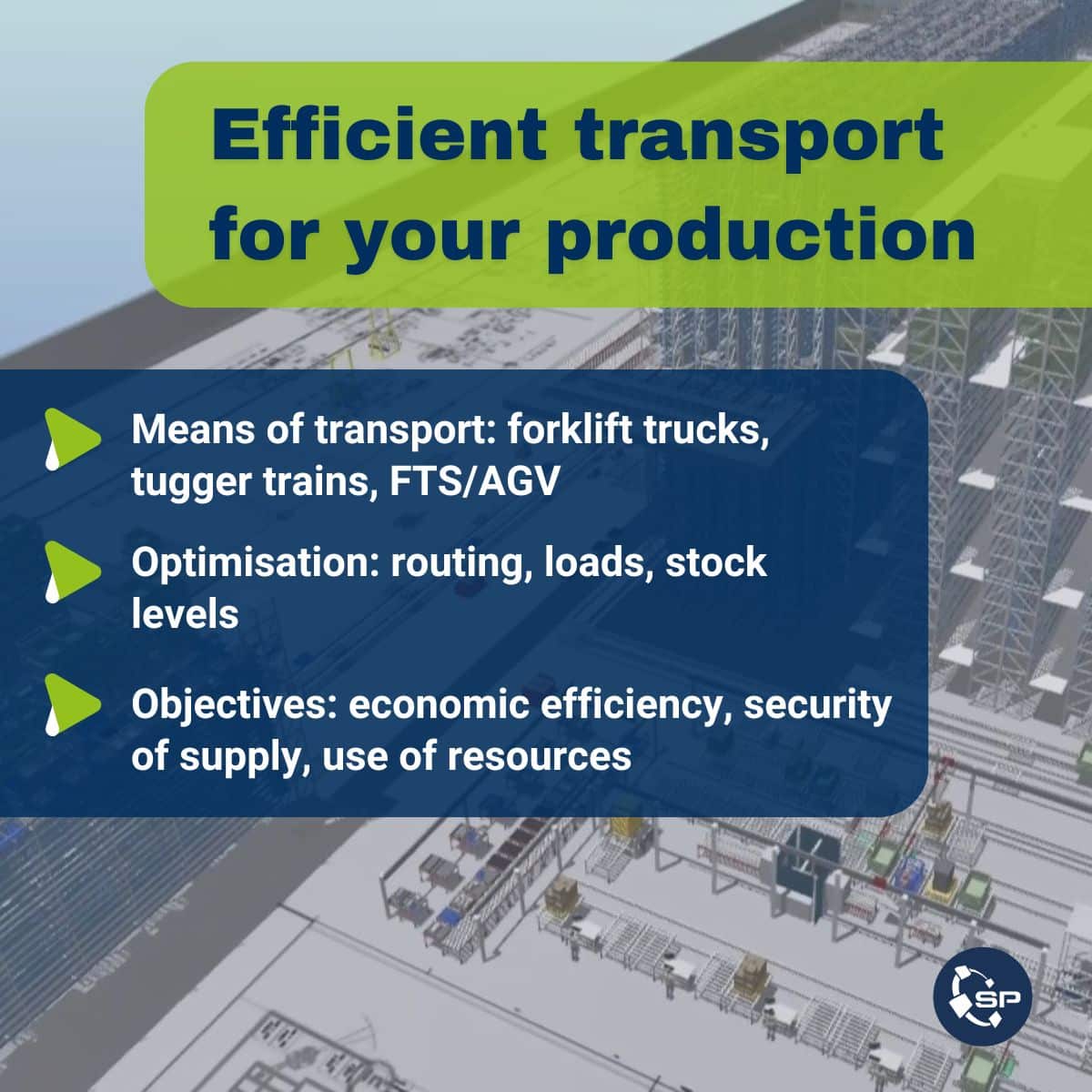 efficient transport for your production